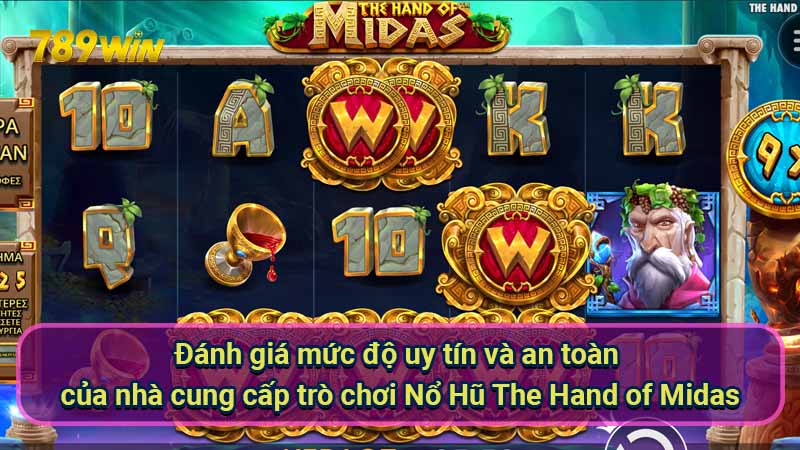 Nổ Hũ The Hand of Midas: Hướng dẫn & Chiến thuật thắng lớn 7 danh-gia-muc-do-uy-tin-va-an-toan-cua-nha-cung-cap-tro-choi-no-hu-the-hand-of-midas