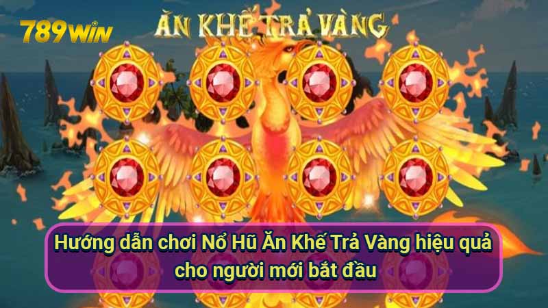 Nổ Hũ Ăn Khế Trả Vàng: Xác suất thắng & chiến lược hiệu quả 6 huong-dan-choi-no-hu-an-khe-tra-vang-hieu-qua-cho-nguoi-moi-bat-dau