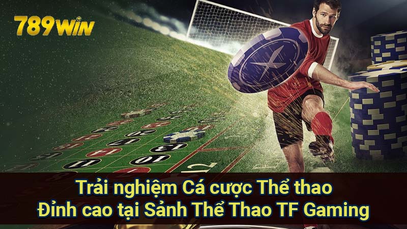 Sảnh Thể Thao TF Gaming: Trải Nghiệm Tuyệt Vời 6 trai-nghiem-ca-cuoc-the-thao-dinh-cao-tai-sanh-the-thao-tf-gaming