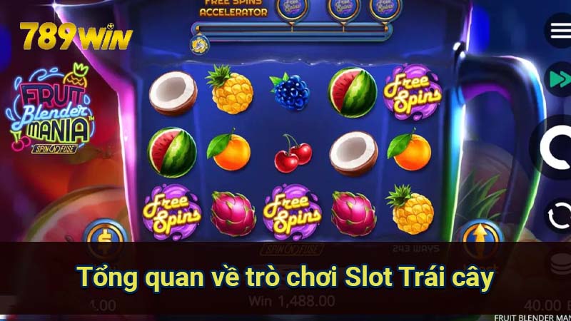 Slot Trái Cây: Đánh giá chi tiết các loại game phổ biến 5 tong-quan-ve-tro-choi-slot-trai-cay