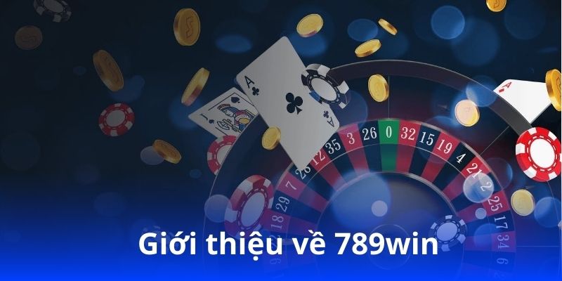 789win có thưởng không? Khám phá ưu đãi hấp dẫn cho người chơi! 3 Giới thiệu về 789win